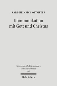 bokomslag Kommunikation mit Gott und Christus