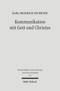 bokomslag Kommunikation mit Gott und Christus