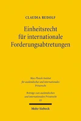 Einheitsrecht fr internationale Forderungsabtretungen 1