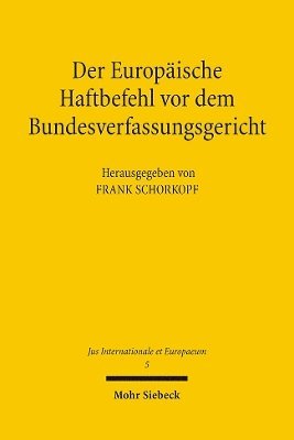 bokomslag Der Europische Haftbefehl vor dem Bundesverfassungsgericht