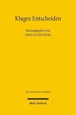 Arno Scherzberg, Tilmann Betsch, Hermann-Josef Blanke, Peter Walgenbach, Arno Waschkuhn, Gerhard Wegner - Kluges Entscheiden, Häftad