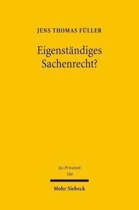bokomslag Eigenstndiges Sachenrecht?