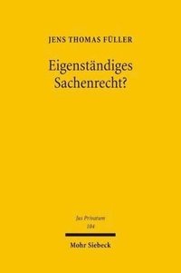 bokomslag Eigenstndiges Sachenrecht?