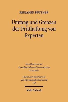 Umfang und Grenzen der Dritthaftung von Experten 1