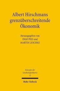 bokomslag Albert Hirschmans grenzberschreitende konomik