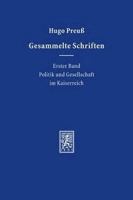 Hugo Preuß, Lothar Albertin, Christoph Müller - Gesammelte Schriften, Inbunden