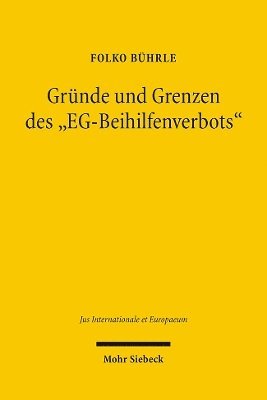 bokomslag Grnde und Grenzen des &quot;EG-Beihilfenverbots&quot;