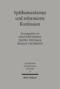 bokomslag Spthumanismus und reformierte Konfession