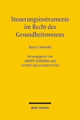 Steuerungsinstrumente im Recht des Gesundheitswesens 1