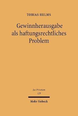 Gewinnherausgabe als haftungsrechtliches Problem 1