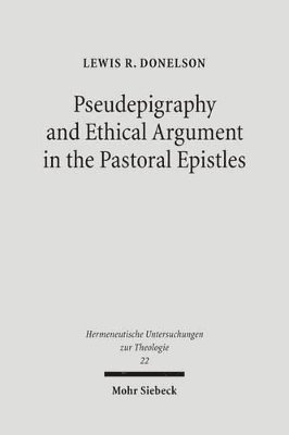 bokomslag Pseudepigraphy and Ethical Argument in the Pastoral Epistles