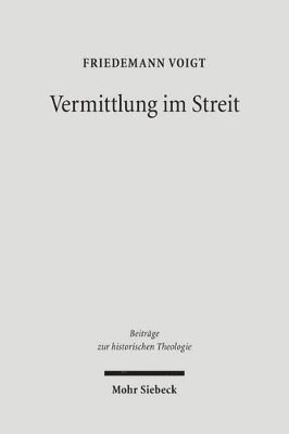 Friedemann Voigt - Vermittlung im Streit, Inbunden
