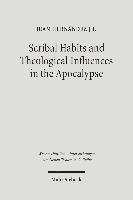 Scribal Habits and Theological Influences in the Apocalypse 1