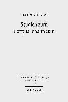 Studien zum Corpus Iohanneum 1