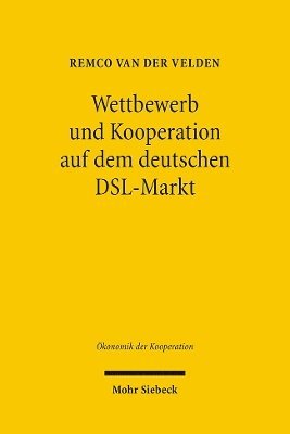 bokomslag Wettbewerb und Kooperation auf dem deutschen DSL-Markt
