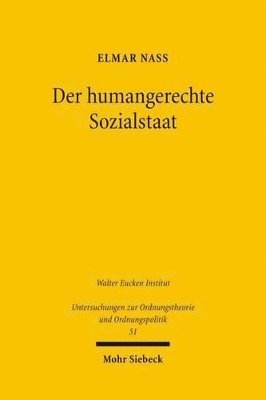 Elmar Nass - Der humangerechte Sozialstaat, Häftad