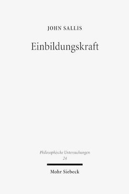 John Sallis, Tobias Keiling - Einbildungskraft, Inbunden