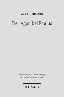 bokomslag Der Agon bei Paulus