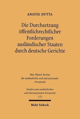 bokomslag Die Durchsetzung ffentlichrechtlicher Forderungen auslndischer Staaten durch deutsche Gerichte