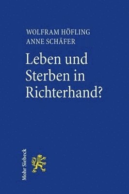 bokomslag Leben und Sterben in Richterhand?