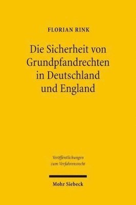 bokomslag Die Sicherheit von Grundpfandrechten in Deutschland und England