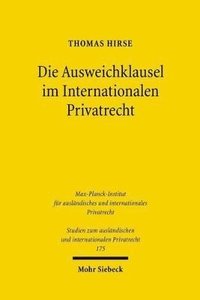 bokomslag Die Ausweichklausel im Internationalen Privatrecht