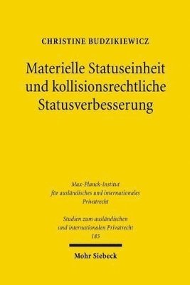 bokomslag Materielle Statuseinheit und kollisionsrechtliche Statusverbesserung