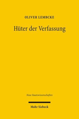 Oliver W. Lembcke - Hüter der Verfassung, Häftad