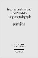 bokomslag Institutionalisierung und Profil der Religionspdagogik