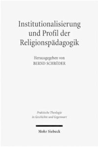 bokomslag Institutionalisierung und Profil der Religionspdagogik