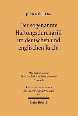 Jörg Mülhens - Der sogenannte Haftungsdurchgriff im deutschen und englischen Recht, Häftad