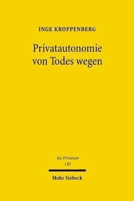 bokomslag Privatautonomie von Todes wegen