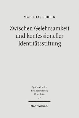 bokomslag Zwischen Gelehrsamkeit und konfessioneller Identittsstiftung