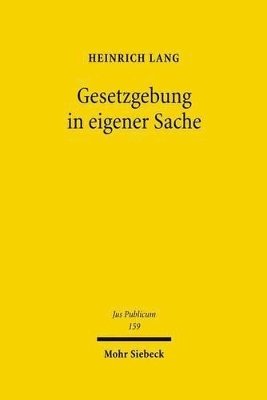 bokomslag Gesetzgebung in eigener Sache