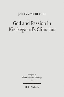 God and Passion in Kierkegaard's Climacus 1