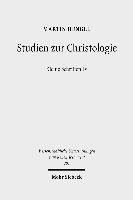 Studien zur Christologie 1