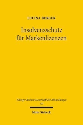 Lucina Berger - Insolvenzschutz für Markenlizenzen, Inbunden
