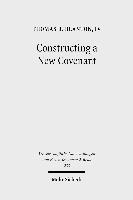 bokomslag Constructing a New Covenant