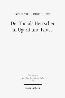 bokomslag Der Tod als Herrscher in Ugarit und Israel