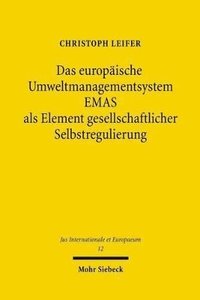 bokomslag Das europische Umweltmanagementsystem EMAS als Element gesellschaftlicher Selbstregulierung