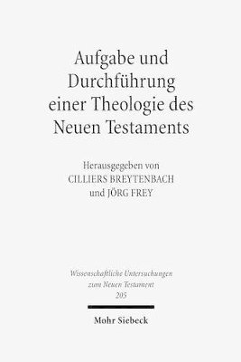 bokomslag Aufgabe und Durchfhrung einer Theologie des Neuen Testaments