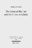 The Curse of the Law and the Crisis in Galatia 1