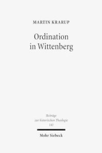 bokomslag Ordination in Wittenberg