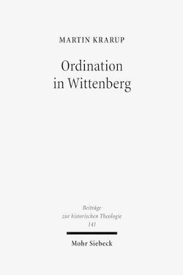 bokomslag Ordination in Wittenberg