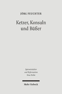 bokomslag Ketzer, Konsuln und Ber