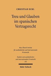 bokomslag Treu und Glauben im spanischen Vertragsrecht