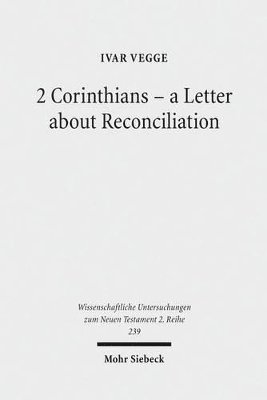 bokomslag 2 Corinthians - a Letter about Reconciliation