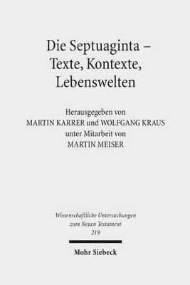 bokomslag Die Septuaginta - Texte, Kontexte, Lebenswelten