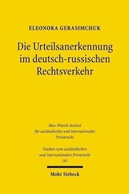 bokomslag Die Urteilsanerkennung im deutsch-russischen Rechtsverkehr