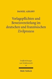 bokomslag Vorlagepflichten und Beweisvereitelung im deutschen und franzsischen Zivilprozess